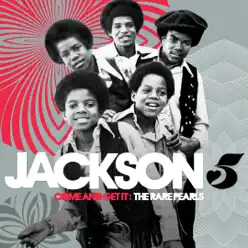 Come and Get It: The Rare Pearls - The Jackson 5