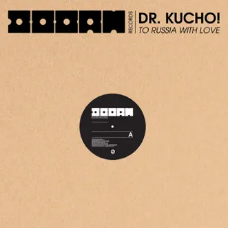 To Russia With Love by Dr. Kucho! song reviws