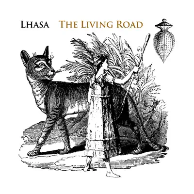 The Living Road - Lhasa de Sela The Living Road - Lhasa de Sela