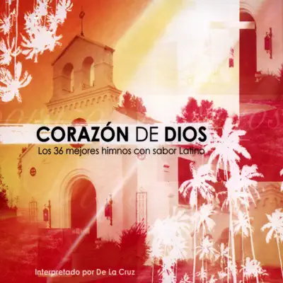 Corazón de dios - De La Cruz Corazón de dios - De La Cruz