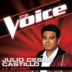 La Bamba (The Voice Performance) - Single by Julio Cesar Castillo album reviews, ratings, credits