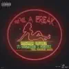 She A Freak (feat. Ohgeesy & 03 Greedo) - Single album lyrics, reviews, download