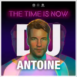 The Time Is Now - Dj Antoine