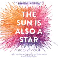 Nicola Yoon - The Sun is Also a Star (Unabridged) artwork