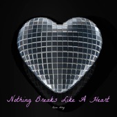 Nothing Breaks Like a Heart artwork