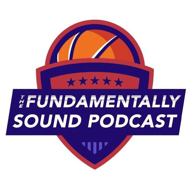 The Fundamentally Sound Podcast by The Fundamentally Sound Podcast on ...