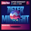 After Midnight (Remixes) [feat. Laurell & Mann] - EP