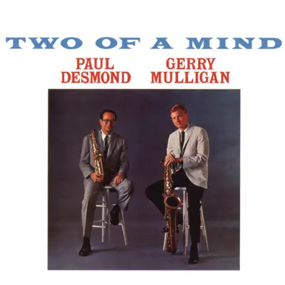 Two of a Mind - Gerry Mulligan