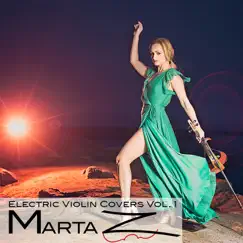 Electric Violin Covers, Vol. 1 by Marta Z album reviews, ratings, credits