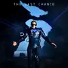 The Last Chance - Single album lyrics, reviews, download