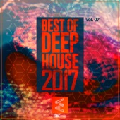 Best of Deep House 2017, Vol. 07 artwork