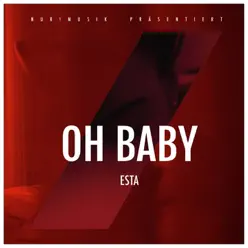 Oh Baby - Single - Esta Oh Baby - Single - Esta