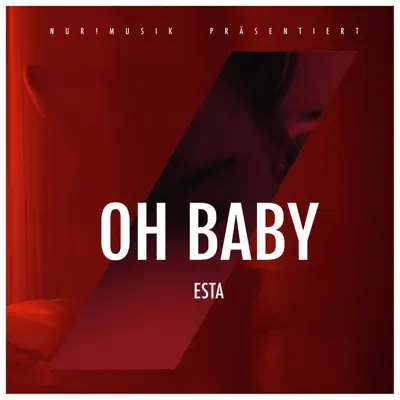Oh Baby - Single - Esta