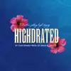 Highdrated - Single album lyrics, reviews, download