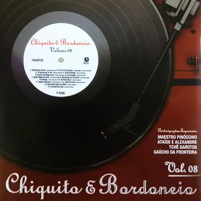 Chiquito & Bordoneio, Vol. 8 - Chiquito e Bordoneio Chiquito & Bordoneio, Vol. 8 - Chiquito e Bordoneio