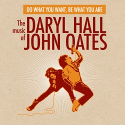 Daryl Hall & John Oates - All the Way from Philadelphia