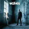 Wolves - Single album lyrics, reviews, download