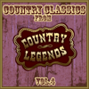 Country Classics from Country Legends, Vol. 4 - Various Artists