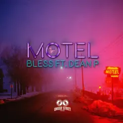Motel (feat. Dean P) - Single - Bless The Angel Motel (feat. Dean P) - Single - Bless The Angel