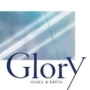 descargar álbum Ayaka & Kreva - Glory