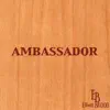 Ambassador album lyrics, reviews, download