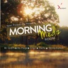 Morning Medz Riddim - EP