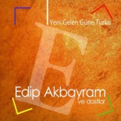 Edip Akbayram ve Dostlar - Ayrılık