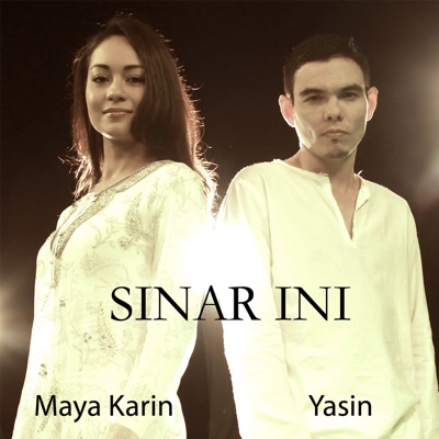 Yasin & Maya Karin - Sinar Ini