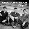 Unbeschreiblich (Perfect) - Single