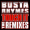 Touch It (Remix) [Featuring DMX] - Busta Rhymes lyrics