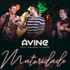 Maturidade (feat. Matheus & Kauan) by Avine Vinny iTunes Track 1