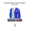 Cornered (From "Phoenix Wright: Ace Attorney") [Orchestrated] - Single album lyrics, reviews, download