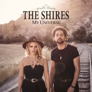 The Shires - My Universe - 排舞 音乐