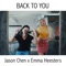 Back to You - Jason Chen & Emma Heesters lyrics