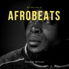 For the Love of Afrobeats - Musique Africain