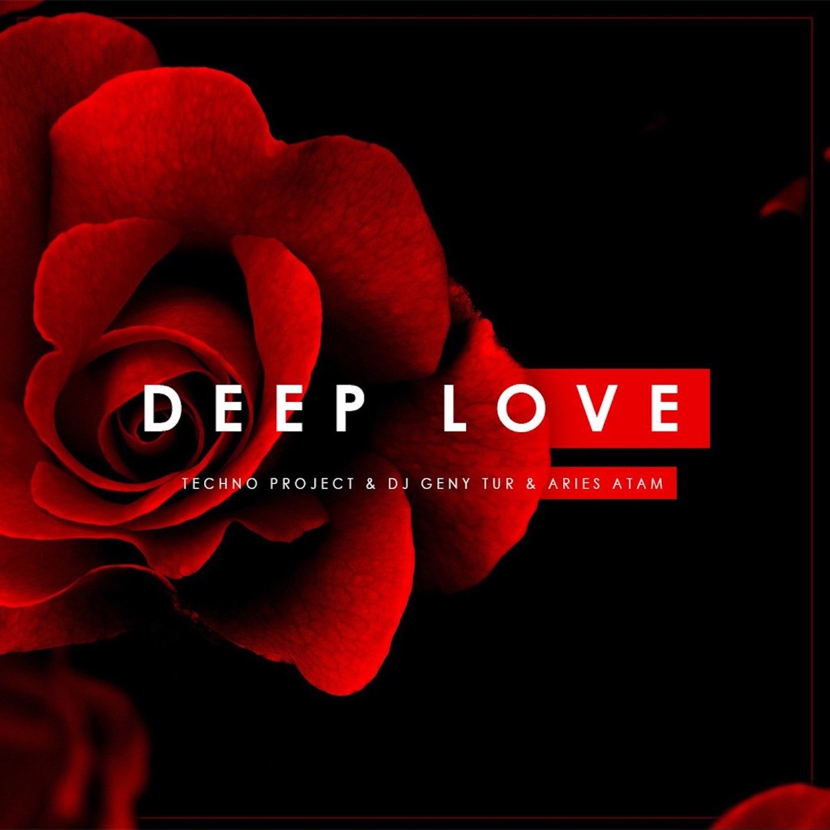 Techno Project, DJ Geny Tur, Aries Atam – Deep Love: слушать и скачать mp3  песню