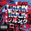 Crunk Rock album lyrics, reviews, download