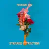 Strange Attraction - EP album lyrics, reviews, download