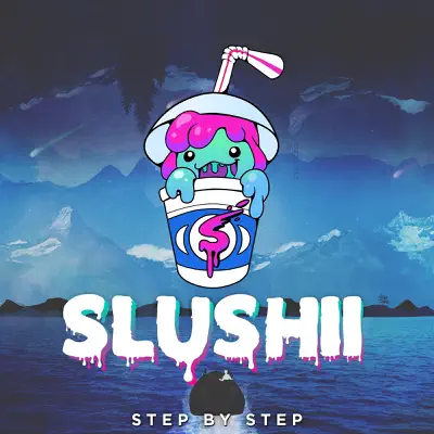 Step by Step - Single - Slushii