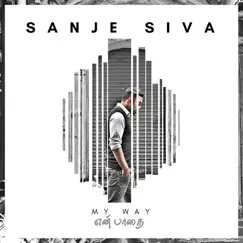 My Way by Sanje Siva album reviews, ratings, credits