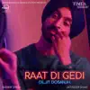 Raat Di Gedi song lyrics