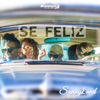 Se Feliz - Single