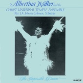 Albertina Walker & The Christ Universal Temple Ensemble - Thy Way, Oh Lord