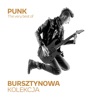 Bursztynowa Kolekcja - The Very Best of Punk