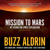 Mission to Mars: My Vision for Space Exploration - Buzz Aldrin, Leonard David &amp; Andrew Aldrin Cover Art