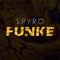 Funke - Spyro lyrics