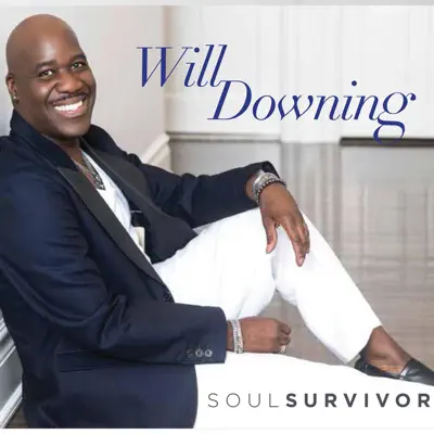 Soul Survivor - Will Downing
