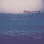 The Young'uns - Be the Man