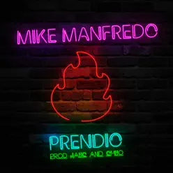 Prendío - Single - Mike Manfredo Prendío - Single - Mike Manfredo