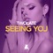 Seeing You (Club Mix) artwork
